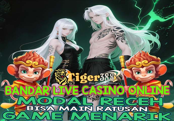 Tiger388 Platform Slot Unggulan Mudah Maxwin Hari